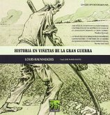 Historia en viñetas de la Gran Guerra Historia en viñetas de la Gran Guerra
