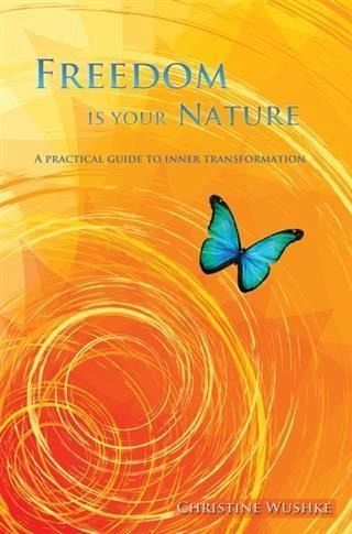 Freedom Is Your Nature (eBook, ePUB)