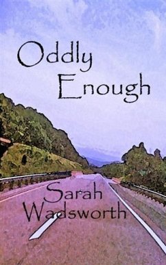Oddly Enough (eBook, ePUB) - Wadsworth, Sarah