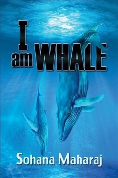 I am Whale (eBook, ePUB) - Maharaj, Sohana