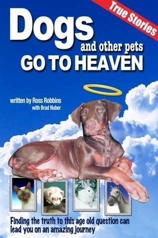 Dogs and Other Pets Go To Heaven (eBook, ePUB)