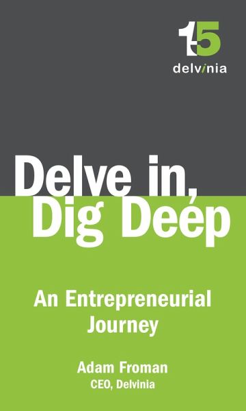 Delve In, Dig Deep (eBook, ePUB)