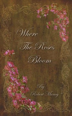 Cover Where The Roses Bloom (eBook, ePUB)