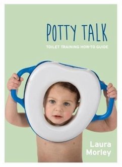 Potty Talk (eBook, ePUB) - Morley, Laura