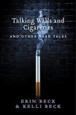 Talking Walls and Cigarettes (eBook, ePUB)