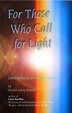 For Those Who Call for Light (eBook, ePUB)