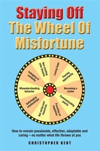 Staying Off the Wheel of Misfortune (eBook, ePUB)
