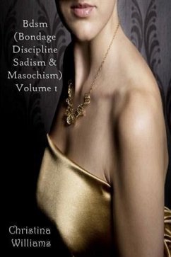 Cover Bdsm (Bondage Discipline Sadism & Masochism) Volume 1 (eBook, ePUB)