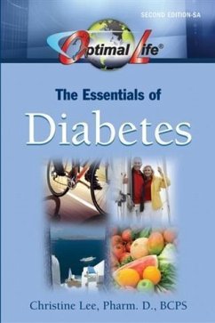 Optimal Life: The Essentials of Diabetes (eBook, ePUB) - Christine Lee, Pharm. D. , BCPS