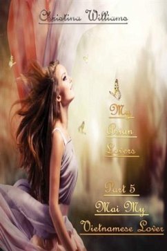 Cover My Asian Lovers Part 5 Mai My Vietnamese Lover (eBook, ePUB)