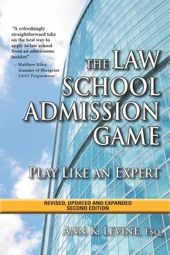Cover The Law School Admission Game: Play Like an Expert, Second Edition (eBook, ePUB)