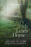 Every Path Leads Homes (eBook, ePUB) Every Path Leads Homes (eBook, ePUB)