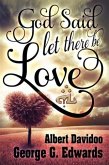 God said... "e;Let there be Love"e; (eBook, ePUB) God said... "e;Let there be Love"e; (eBook, ePUB)