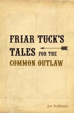 Cover Friar Tuck's Tales For The Common Outlaw (eBook, ePUB)