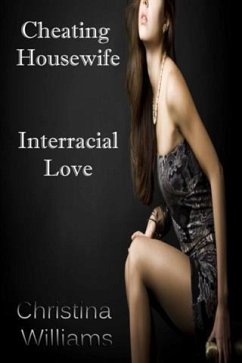 Cover Cheating Housewife Interracial Love (eBook, ePUB)