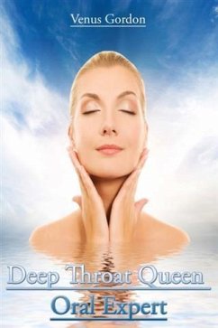 Cover Deep Throat Queen Oral Expert (eBook, ePUB)