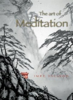 Art Of Meditation (eBook, ePUB) - Vallyon, Imre