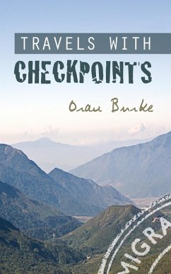Travels with Checkpoints (eBook, ePUB) - Burke, Oran