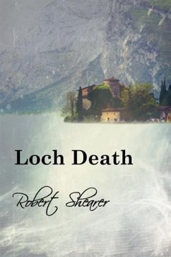 Loch Death (eBook, ePUB) - Shearer, Robert