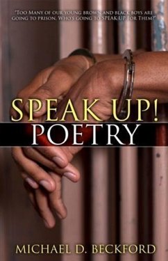 Speak Up! Poetry (eBook, ePUB) - Beckford, Michael D.