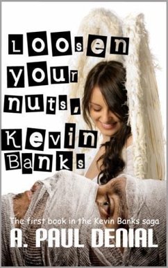 Cover Loosen Your Nuts, Kevin Banks (eBook, ePUB)