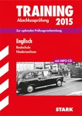 Englisch, Realschule Niedersachsen, m. MP3-CD / Training Abschlussprüfung 2015