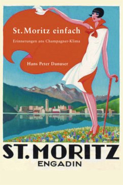 St. Moritz einfach - Danuser, Hans Peter