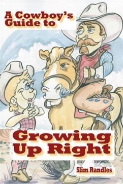 Cover Cowboy's Guide to Growing Up Right (eBook, ePUB)