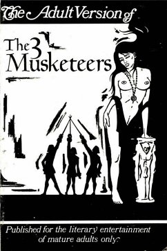 The Adult Version of The Three Musketeers (eBook, ePUB) - anonymous