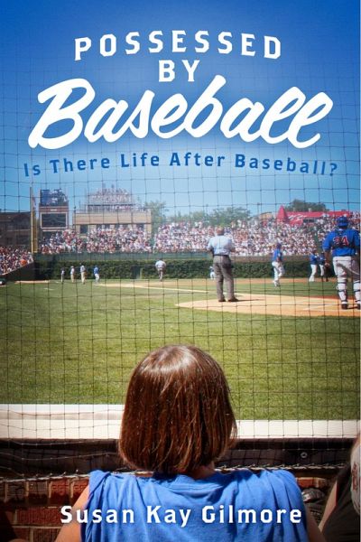 Possessed By Baseball (eBook, ePUB)