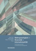 Mehrsprachigkeit - Diversität - Internationalität