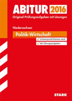 Politik - Wirtschaft, Gymnasium / Gesamtschule Niedersachsen / Abitur 2015