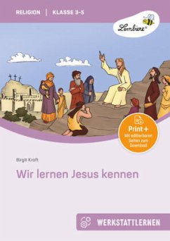 Wir lernen Jesus kennen, m. 1 Beilage - Kraft, Birgit