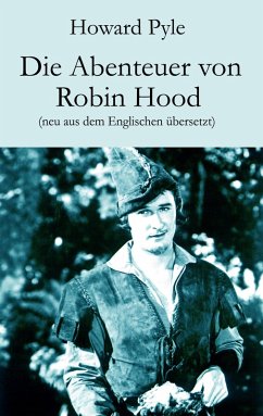 Die Abenteuer von Robin Hood (eBook, ePUB) - Pyle, Howard