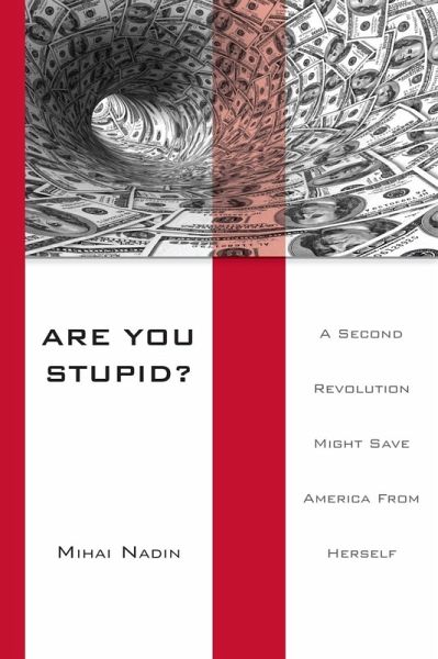 Are You Stupid? (eBook, ePUB) Are You Stupid? (eBook, ePUB)
