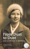 From Dust to Dust and a Lifetime in Between (eBook, ePUB)