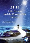 11:11 Life, Dreams and the Energy of the Universe (eBook, ePUB)