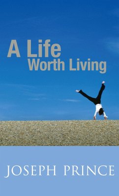 A Life Worth Living (eBook, ePUB) - Prince, Joseph