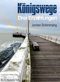 Cover Königswege: Drei Erzählungen (eBook, ePUB)