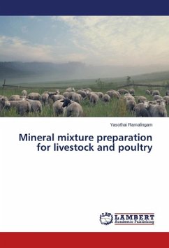 Mineral mixture preparation for livestock and poultry