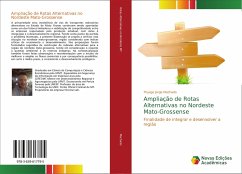 Ampliação de Rotas Alternativas no Nordeste Mato-Grossense - Machado, Thyago Jorge