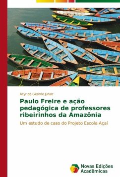 Paulo Freire e ação pedagógica de professores ribeirinhos da Amazônia