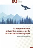 La responsabilité préventive, essence de la responsabilité écologique