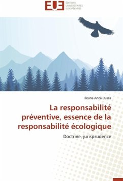La responsabilité préventive, essence de la responsabilité écologique - Dusca, Ileana Anca