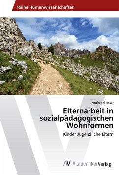 Elternarbeit in sozialpädagogischen Wohnformen