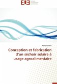 Conception et fabrication d¿un séchoir solaire à usage agroalimentaire