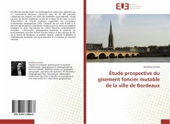 Étude prospective du gisement foncier mutable de la ville de Bordeaux - Verten, Matthieu