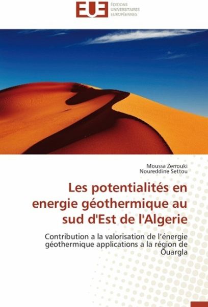 Les potentialités en energie géothermique au sud d'Est de l'Algerie Les potentialités en energie géothermique au sud d'Est de l'Algerie
