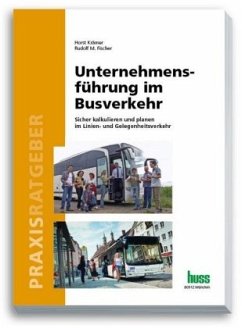 Unternehmensführung im Busverkehr - Krämer, Horst;Fischer, Rudolf M.