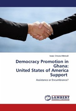 Democracy Promotion in Ghana: United States of America Support - Owusu-Mensah, Isaac